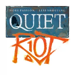 Quiet Riot Podcast artwork