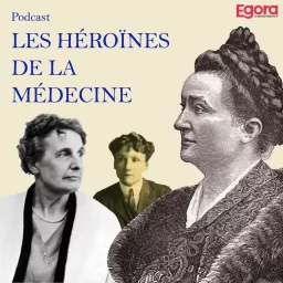 Les héroïnes de la médecine