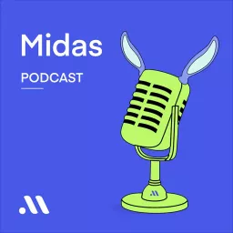 Midas Podcast