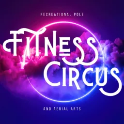 The Fitness Circus Podcast artwork