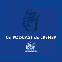 Les Podcasts du Laboratoire de Recherche de l'ENSP artwork