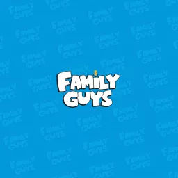 The Family Guys (A Family Guy Podcast)