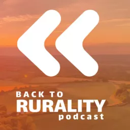 Back to Rurality Podcast artwork