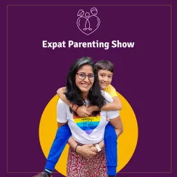 Expat Parenting Show