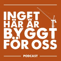 Inget Här Är Byggt För Oss