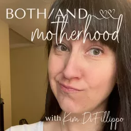 Both/And Motherhood Podcast artwork