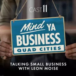 Mind Ya Business Quad Cities Podcast artwork