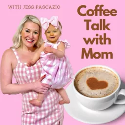 Coffee Talk With Mom