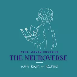 ADHD: Women Exploring the Neuroverse