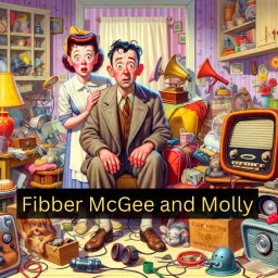 Fibber McGee and Molly