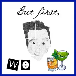 But 1st, We Drink Podcast artwork