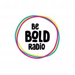 Be Bold Radio - Der Wagemut Podcast artwork