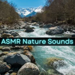 ASMR Nature Sounds