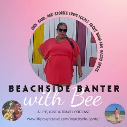 Beachside Banter w/Bee Podcast artwork