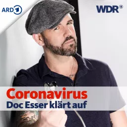 Coronavirus - Doc Esser klärt auf