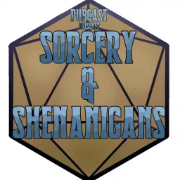 The Irish Pubcast/Sorcery & Shenanigans