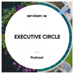 EXECUTIVE CIRCLE Podcast