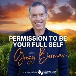 Permission To Be Your Full Self Podcast artwork