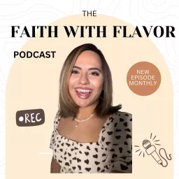 FAITH WITH FLAVOR Podcast artwork