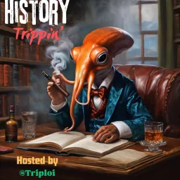 History Trippin' Podcast artwork