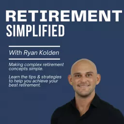 Retirement Simplified: Investing | Social Security | Taxes Podcast artwork
