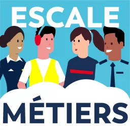 ESCALE MÉTIERS