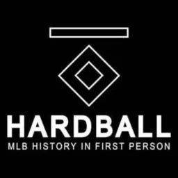 Hardball: MLB History In First Person