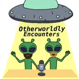 Otherworldly Encounters Podcast artwork