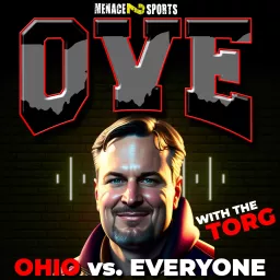 OVE: Ohio vs Everyone with Torg