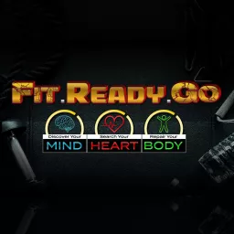 Fit.Ready.Go Podcast artwork