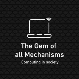 The Gem of all Mechanisms Podcast artwork