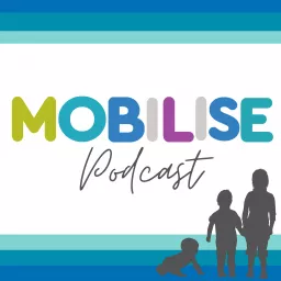 Mobilise Podcast by PEDAL Centre