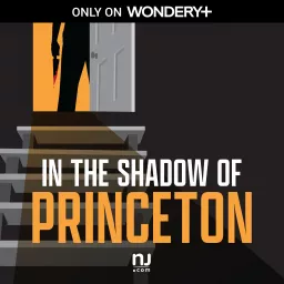 In the Shadow of Princeton Podcast artwork