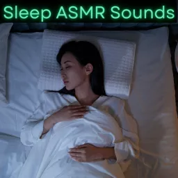 Sleep ASMR Sounds