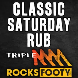 Classic Saturday Rub Podcast artwork