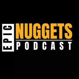 Epic Nuggets Podcast