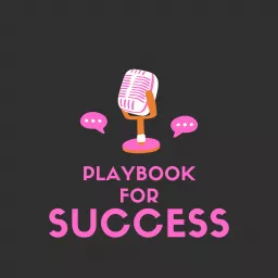 Playbook for Success Podcast artwork