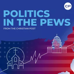 Politics in the Pews Podcast artwork