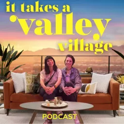 It Takes a Valley Village