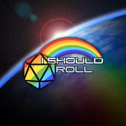 I Should Roll Podcast artwork