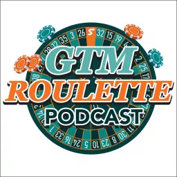 GTM Roulette Podcast artwork