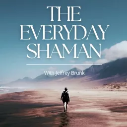 The Everyday Shaman Podcast artwork