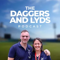 The Daggers & Lyds Podcast artwork