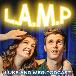 Luke And Meg Podcast