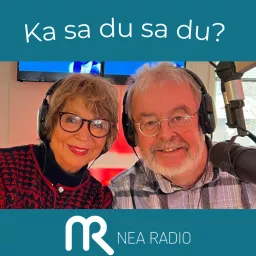 Ka sa du sa du? - Nea Radios dialektmagasin