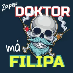 Doktor má Filipa Podcast artwork