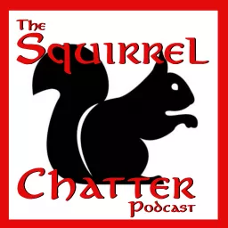 Squirrel Chatter Podcast artwork