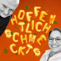 Hoffentlich schmeckt's - der unvollkommene Kochcast