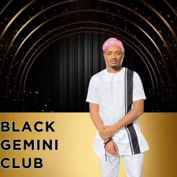 Black Gemini Club Podcast artwork