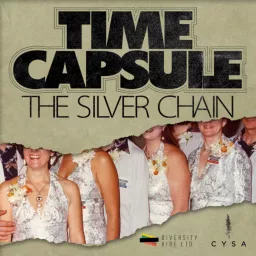 Time Capsule: The Silver Chain Podcast artwork